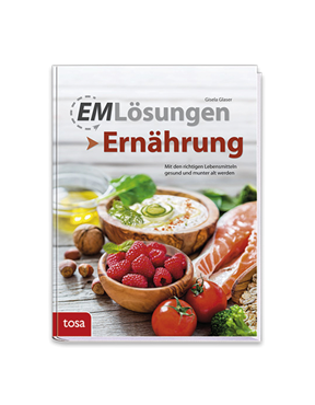 Bild von EM Lösungen - Richtige Ernährung (Neuauflage)